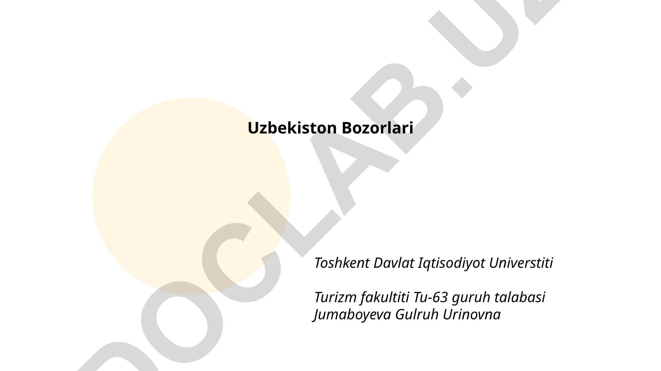 O'zbekiston bozorlarining tarixi va Toshkentdagi yirik bozorlar