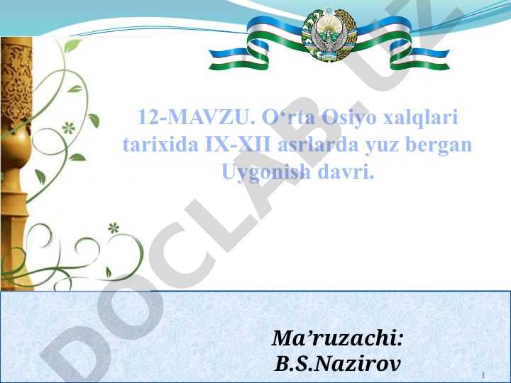 O‘rta Osiyo xalqlari tarixida IX-XII asrlarda yuz bergan Uygonish davri