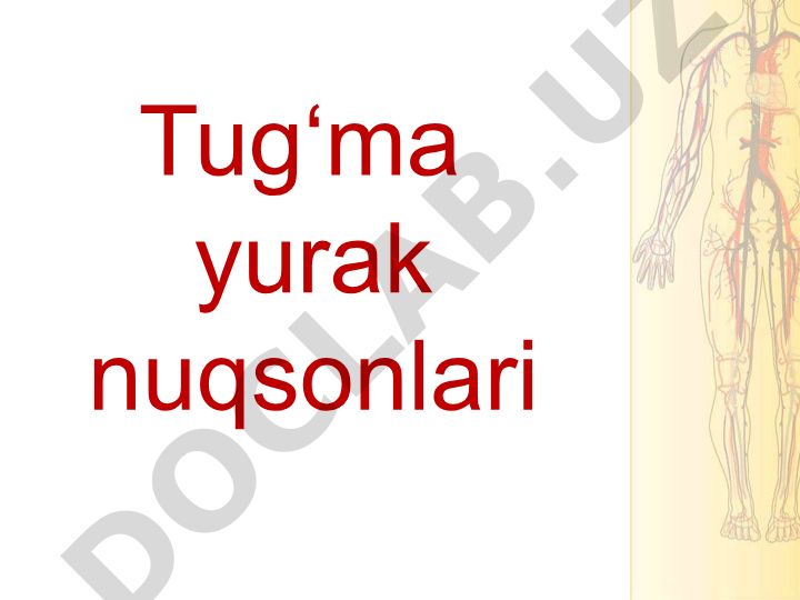 Tug'ma yurak nuqsonlari tasnifi va tekshirish usullari