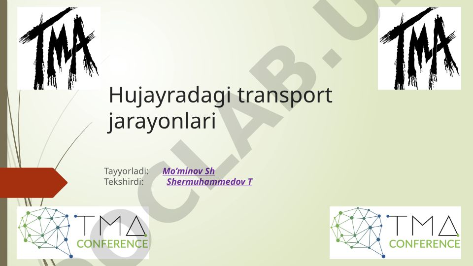 Hujayradagi transport jarayonlari