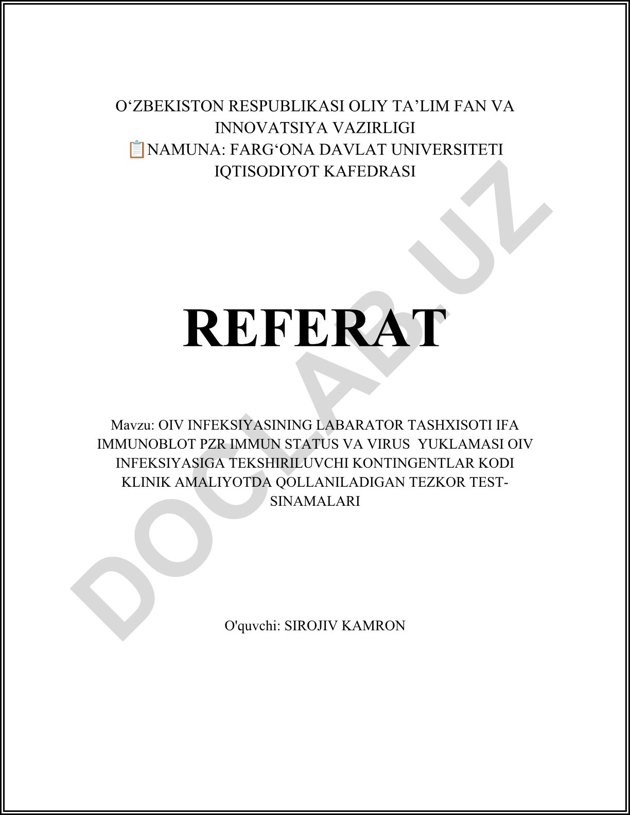 OIV infeksiyasining laborator tashxisi: IFA, Immunoblot, PZR, immun status va virus yuklamasi
