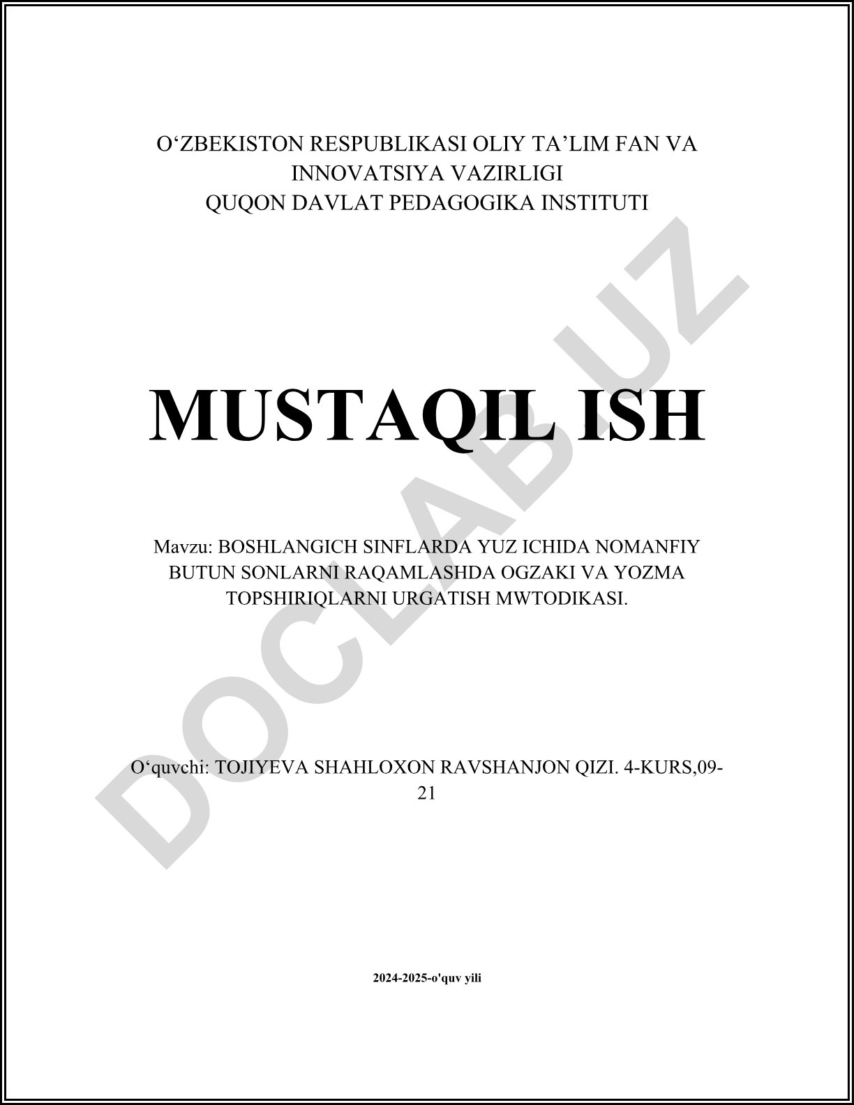Boshlang'ich sinflarda yuz ichida nomanfiy butun sonlarni raqamlashda og'zaki va yozma topshiriqlarni o'rgatish metodikasi
