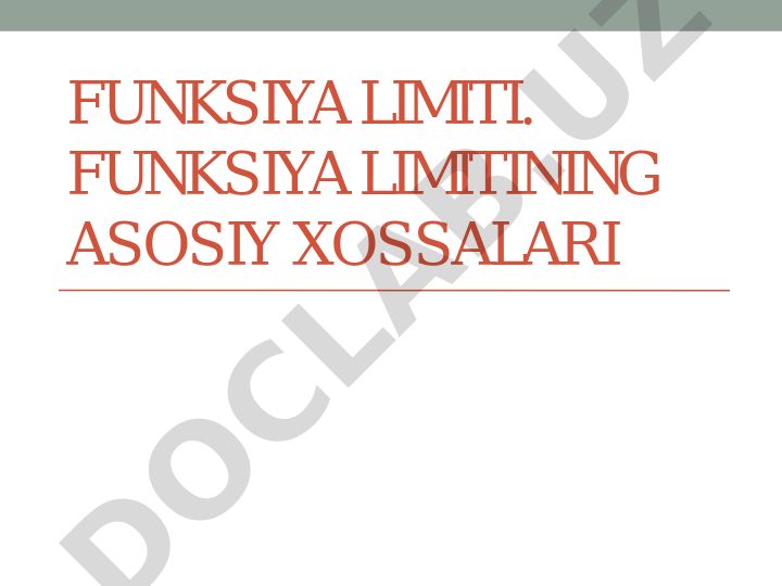 Funksiya limitining ta'rifi va asosiy xossalari