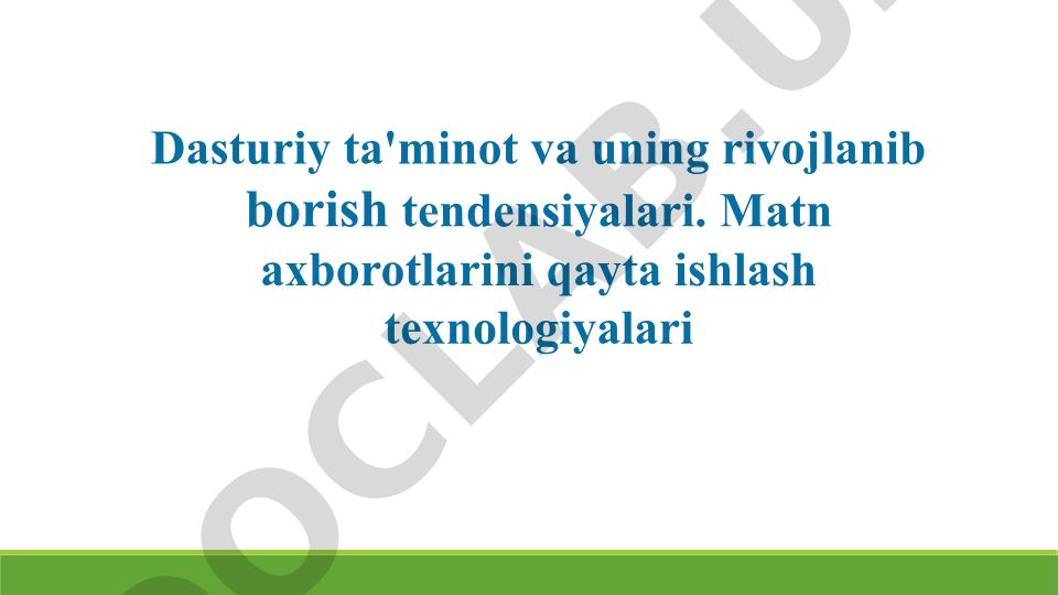 Dasturiy ta'minot va uning rivojlanish tendensiyalari
