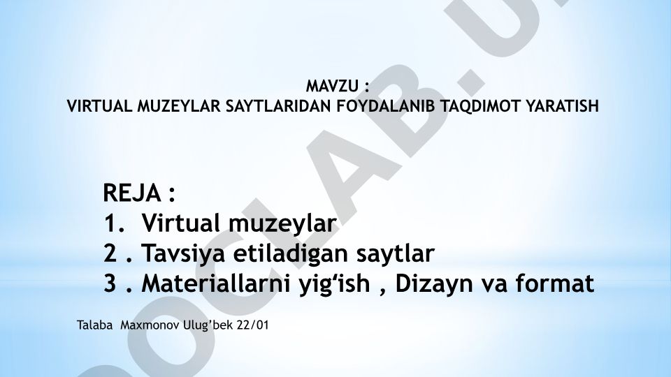Virtual muzeylar saytlaridan foydalanib taqdimot yaratish