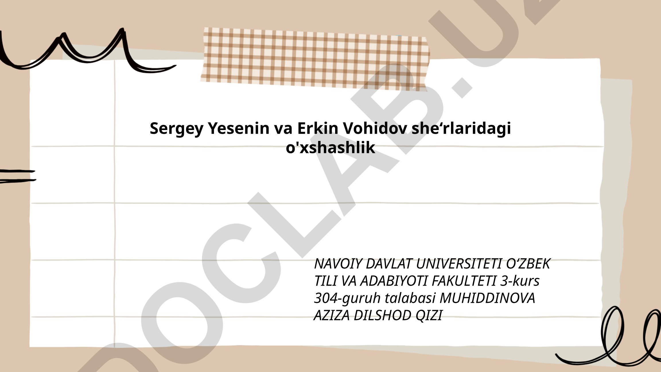 Sergey Yesenin va Erkin Vohidov she‘rlaridagi o'xshashlik
