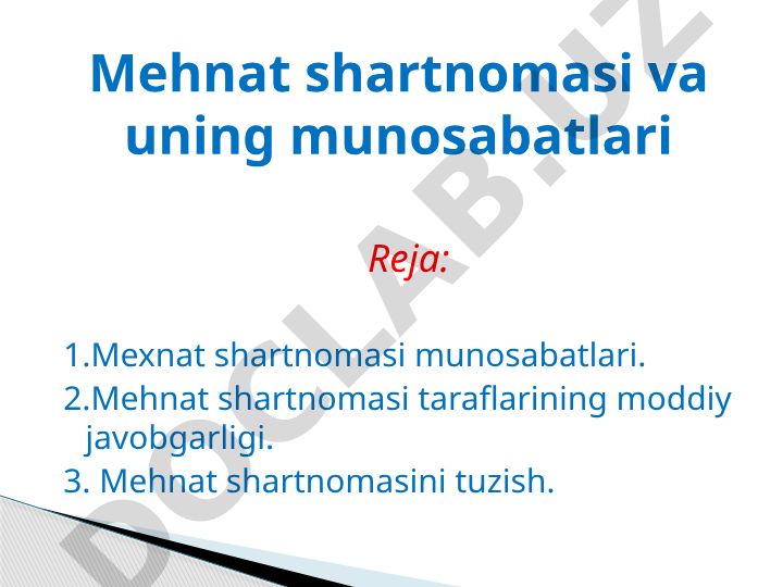 Mehnat shartnomasi va uning huquqiy jihatlari