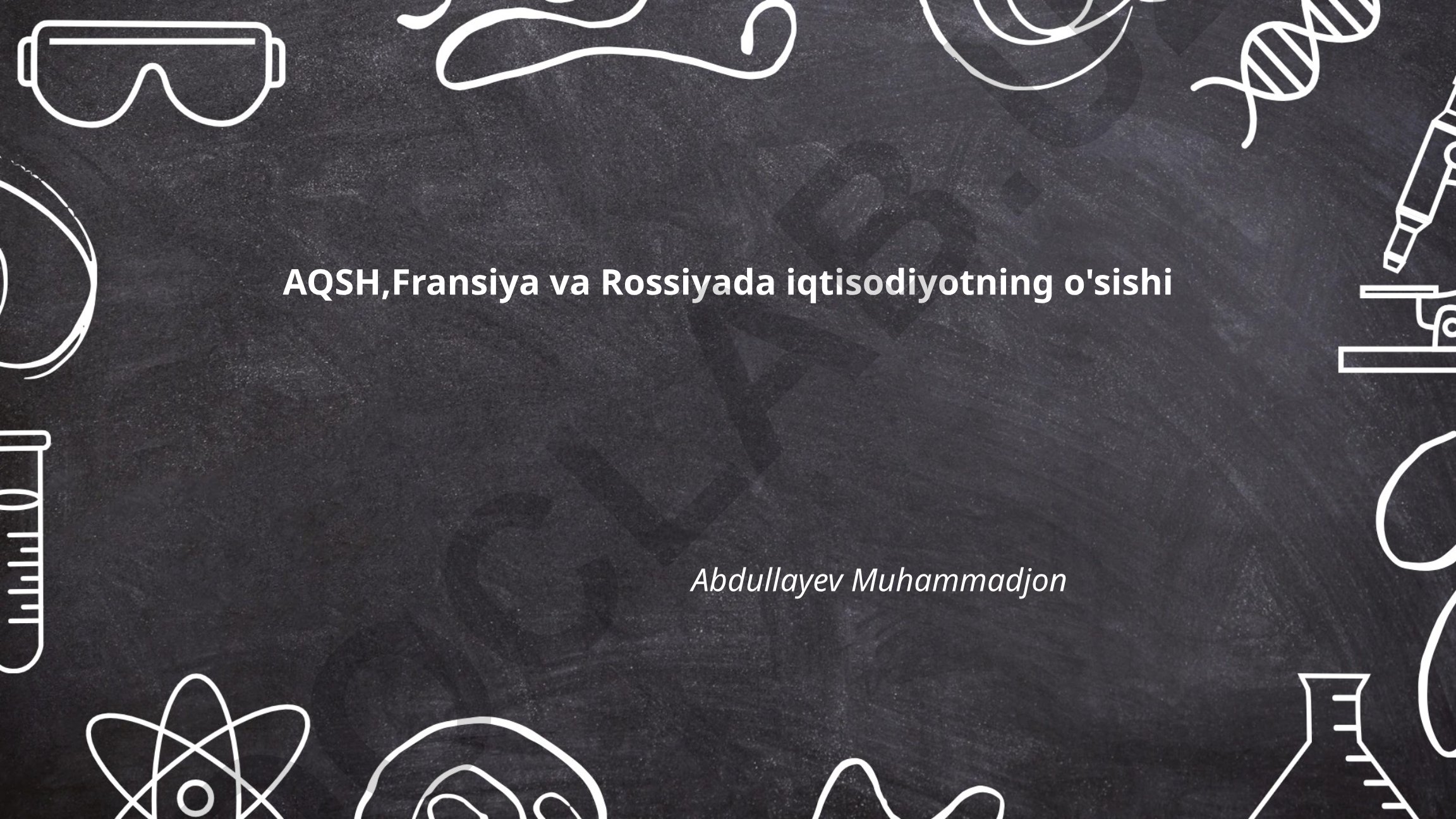 AQSH, Fransiya va Rossiyada iqtisodiyotning o'sishi