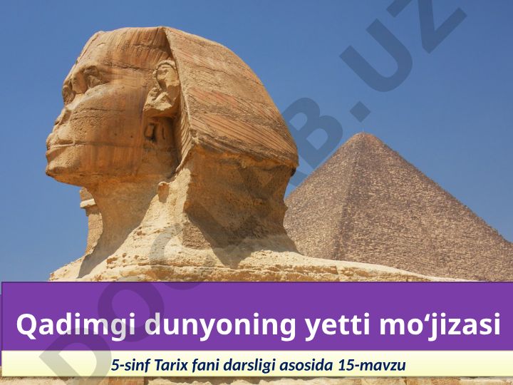 Qadimgi dunyoning yetti mo'jizasi