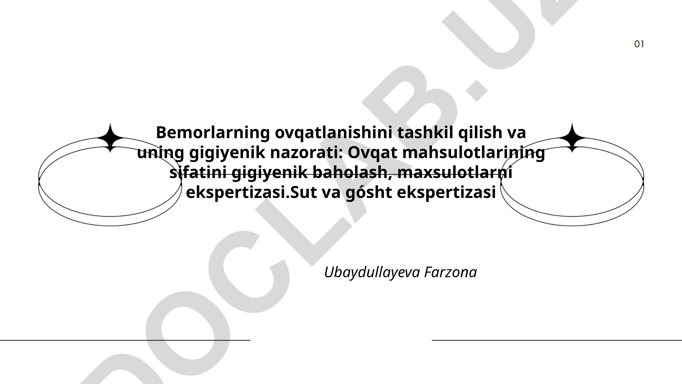 Bemorlarning ovqatlanishini tashkil qilish va uning gigiyenik nazorati