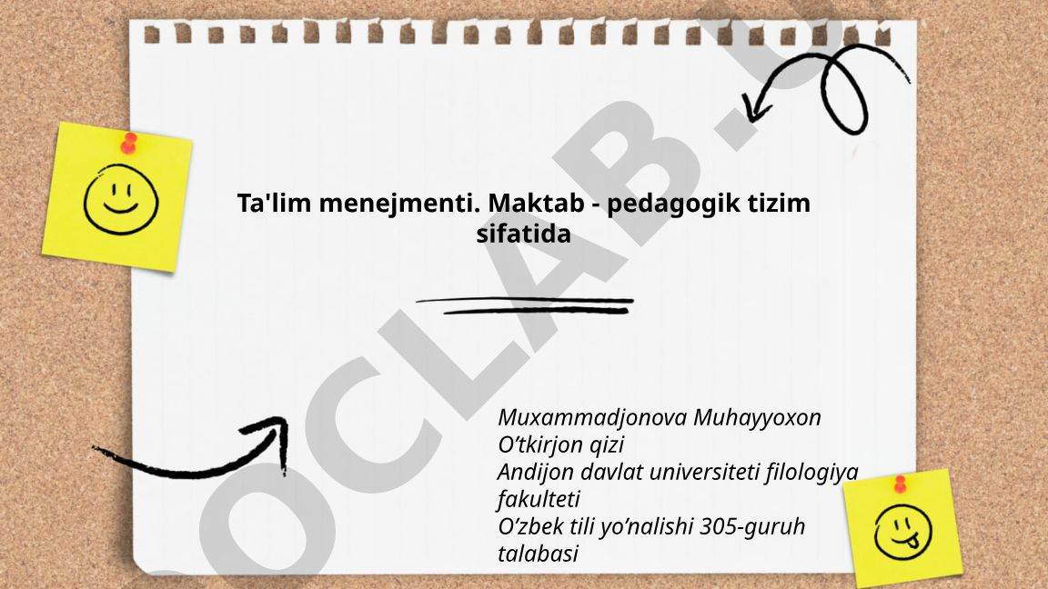 Maktabni pedagogik tizim sifatida tushuncha va mohiyati