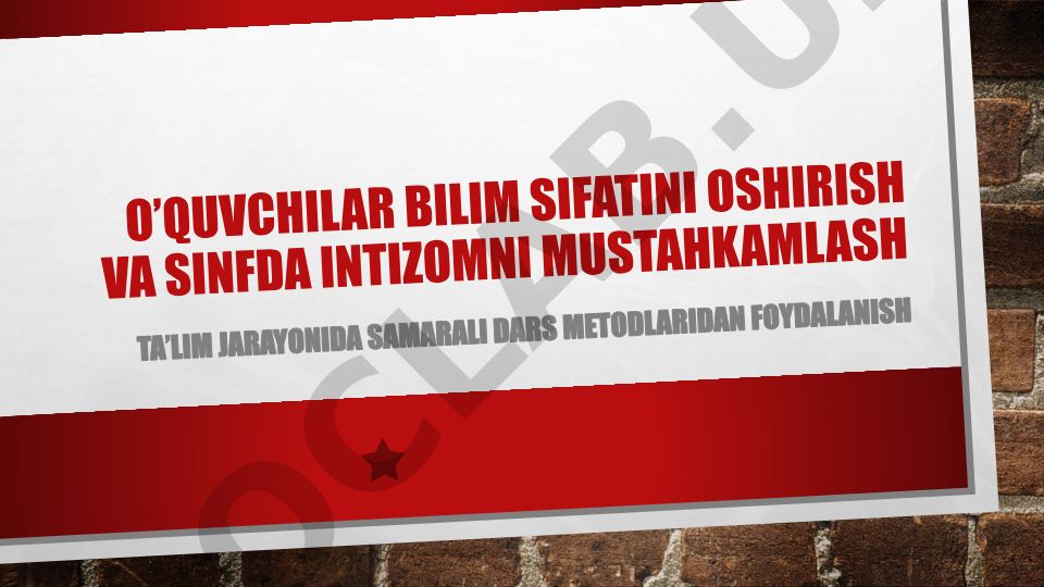 Ta’lim jarayonida samarali dars metodlaridan foydalanish