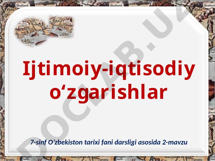 Ijtimoiy-iqtisodiy o'zgarishlar