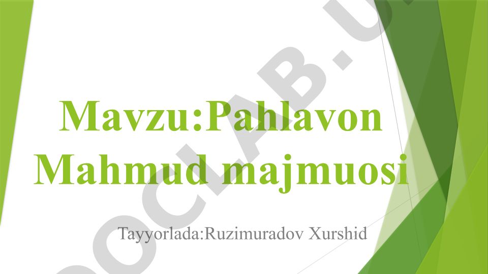 Pahlavon Mahmud hayoti, ijodi va majmuasi