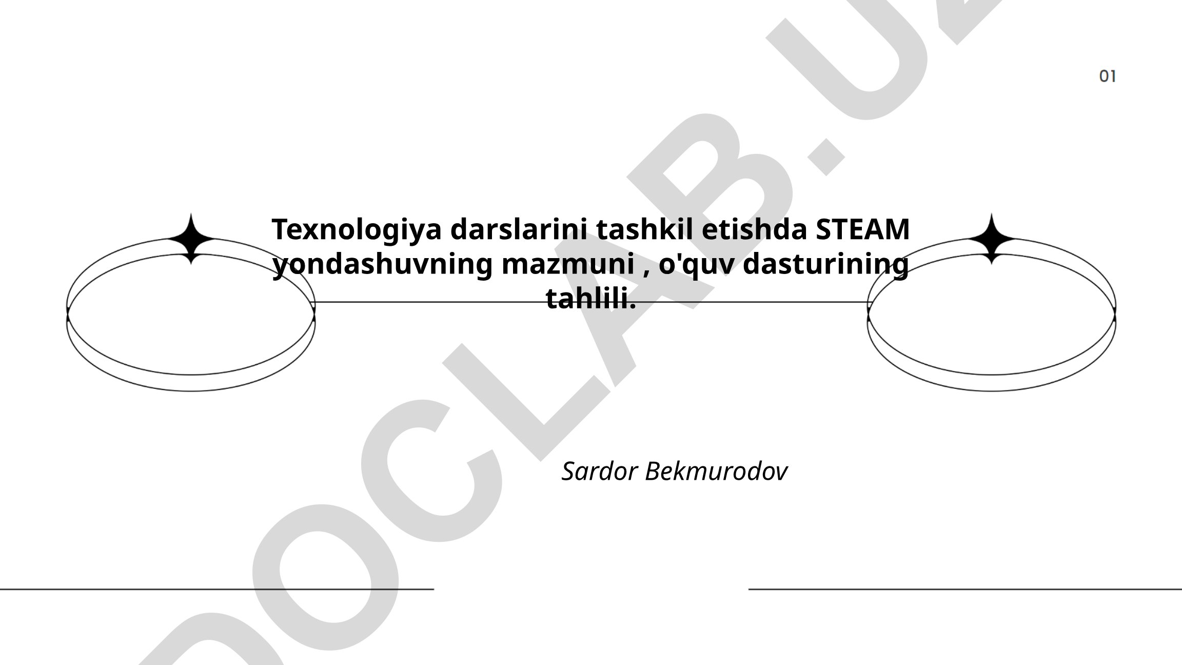 Texnologiya darslarini tashkil etishda STEAM yondashuvning mazmuni va o'quv dasturining tahlili