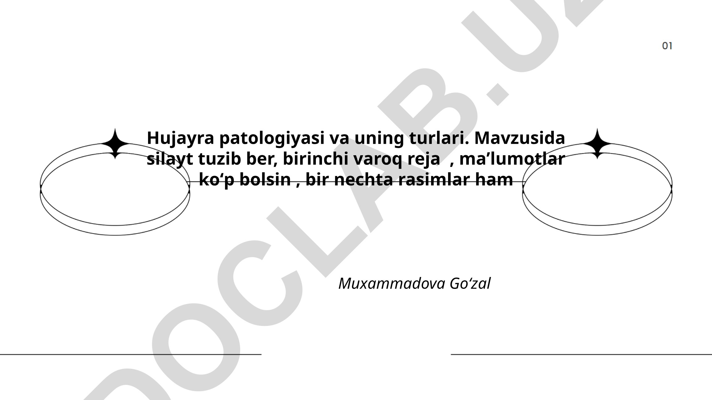 Hujayra patologiyasi va uning turlari