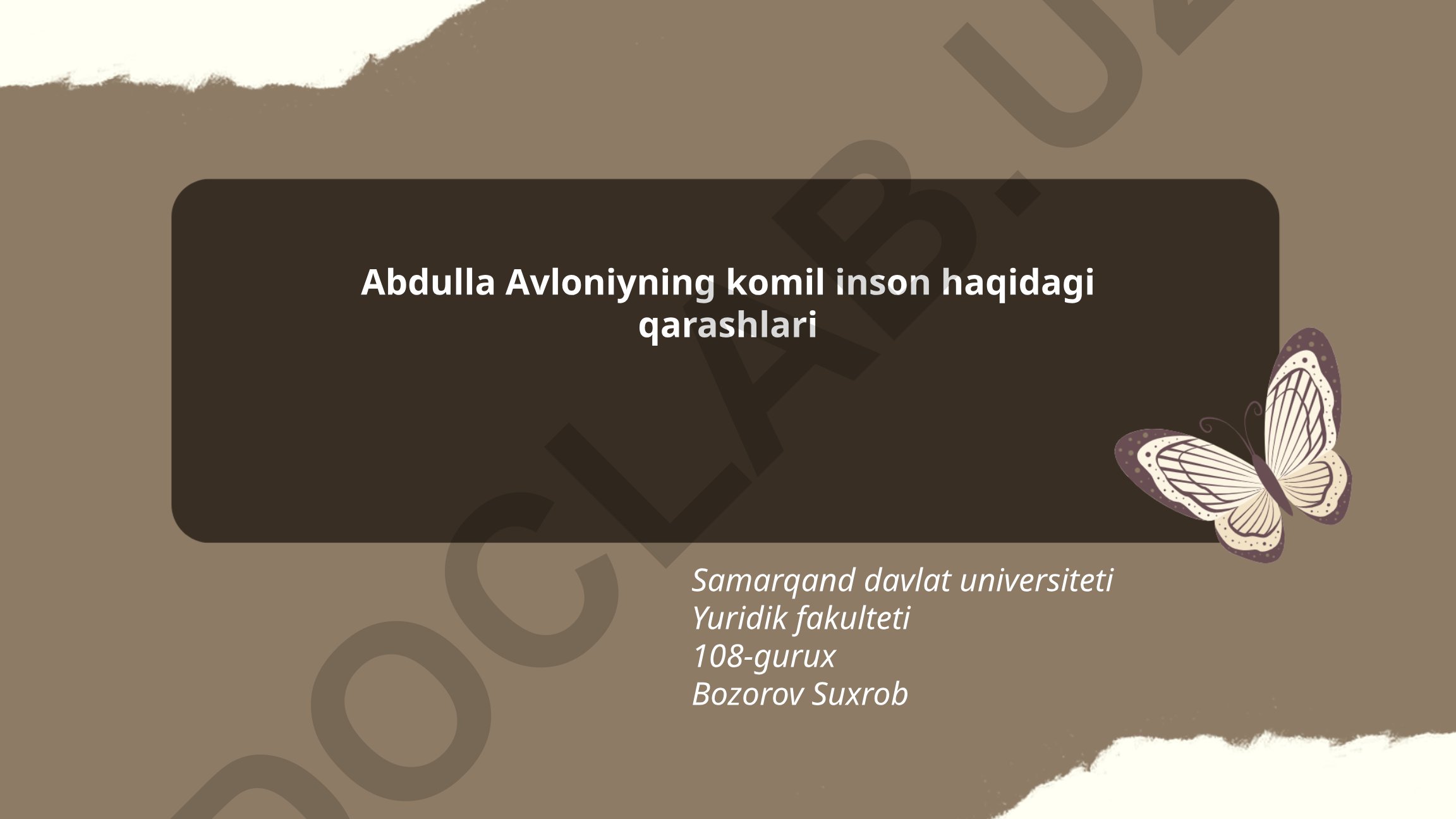 Abdulla Avloniyning komil inson haqidagi qarashlari