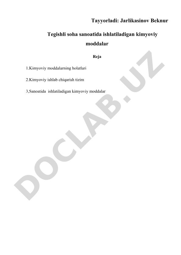 Kimyoviy moddalarning holatlari va sanoatda qo'llanilishi