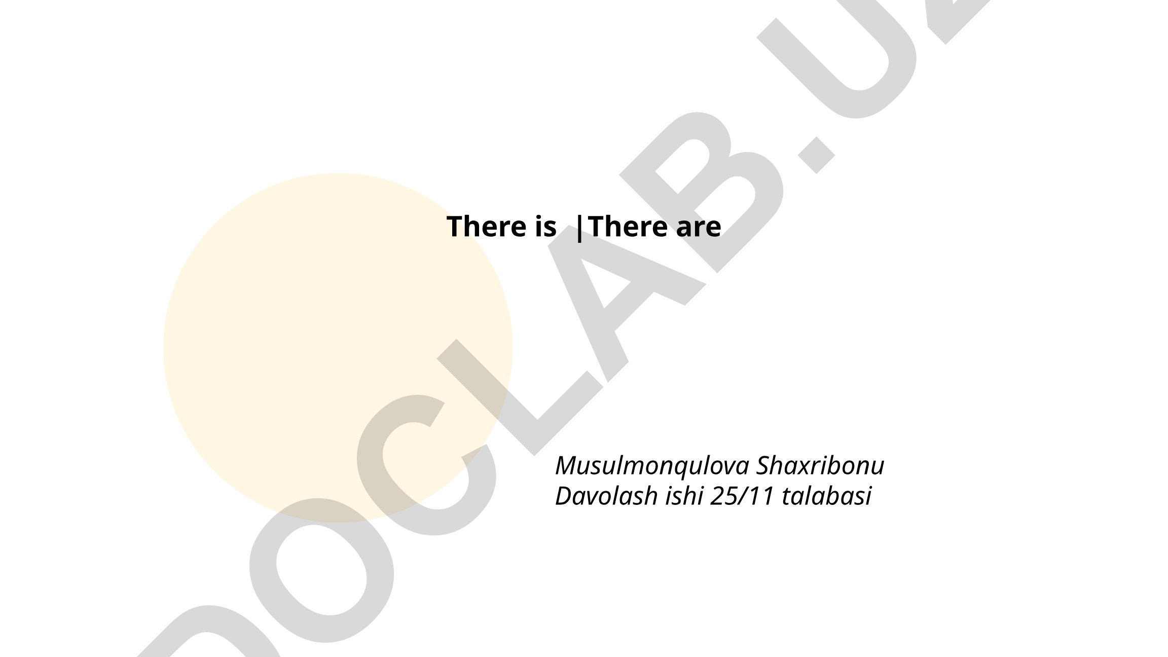 There is va There are tuzilmalari: mavjudlikni ifodalash