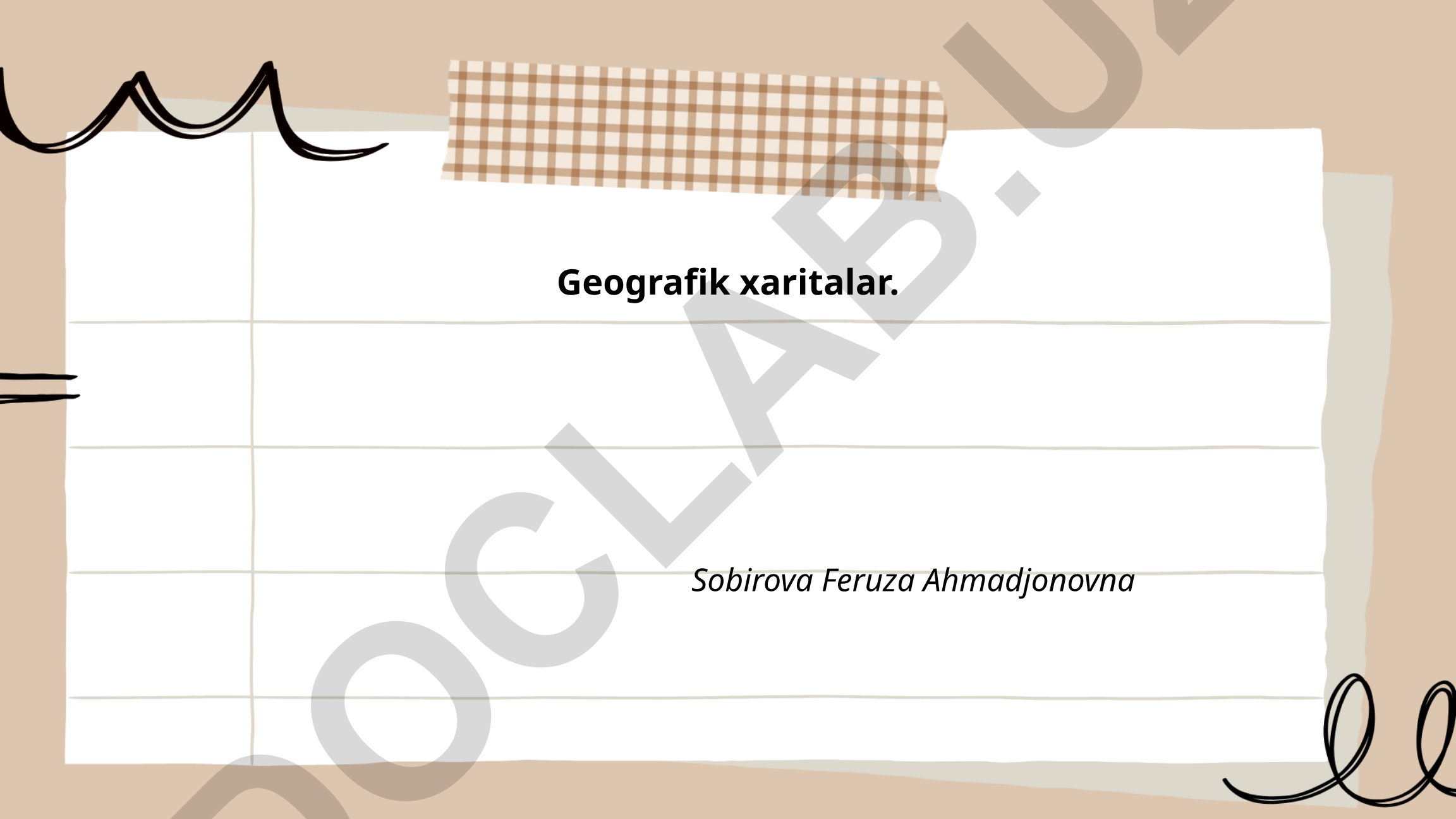 Geografik xaritalar tarixi va turlari