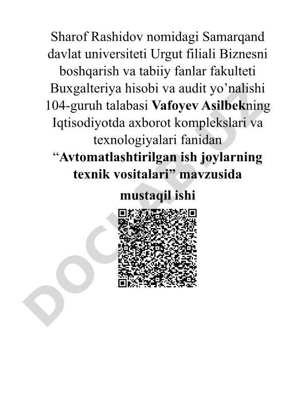 Avtomatlashtirilgan ish joylarning texnik vositalari
