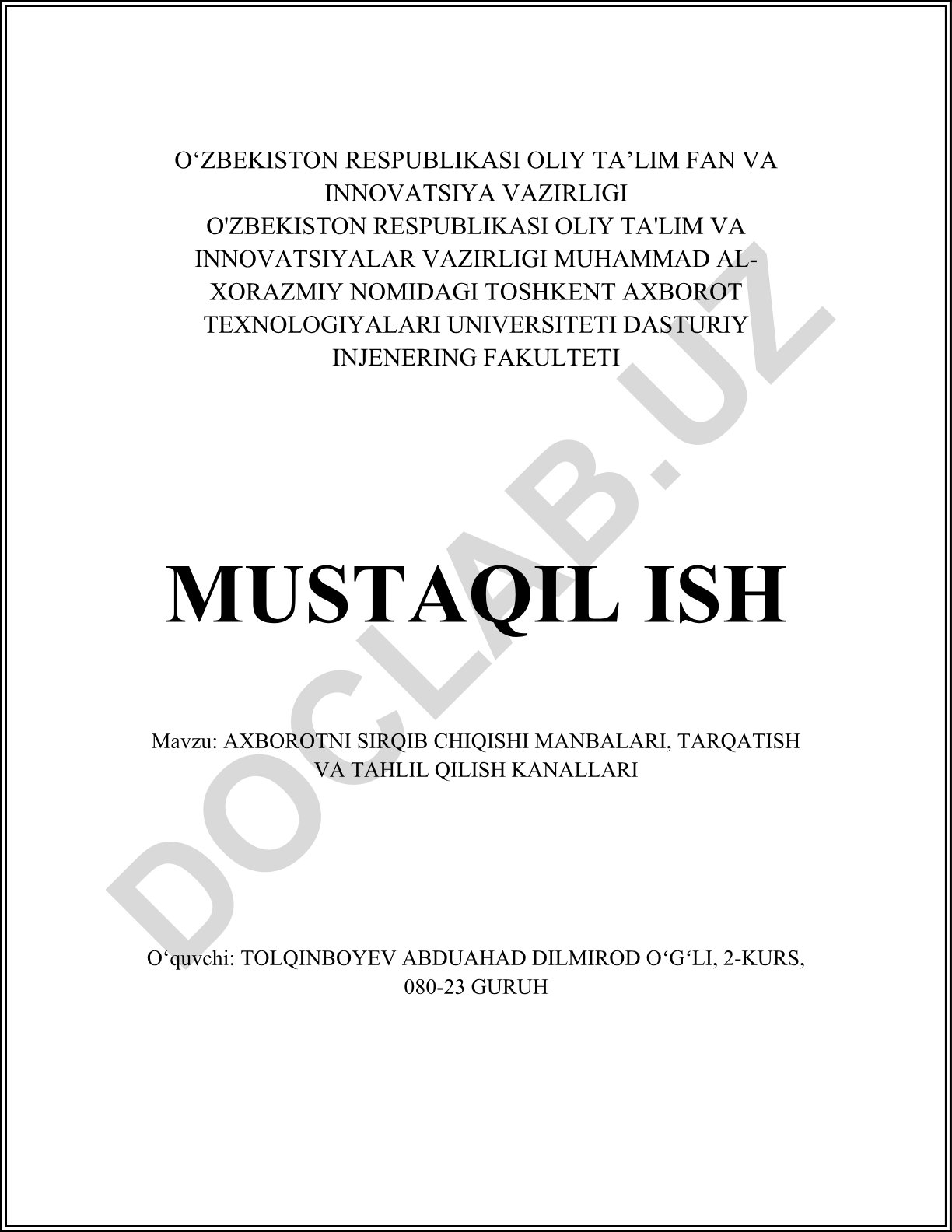 Axborotni sirkib chiqish manbalari, tarqatish va tahlil qilish kanallari