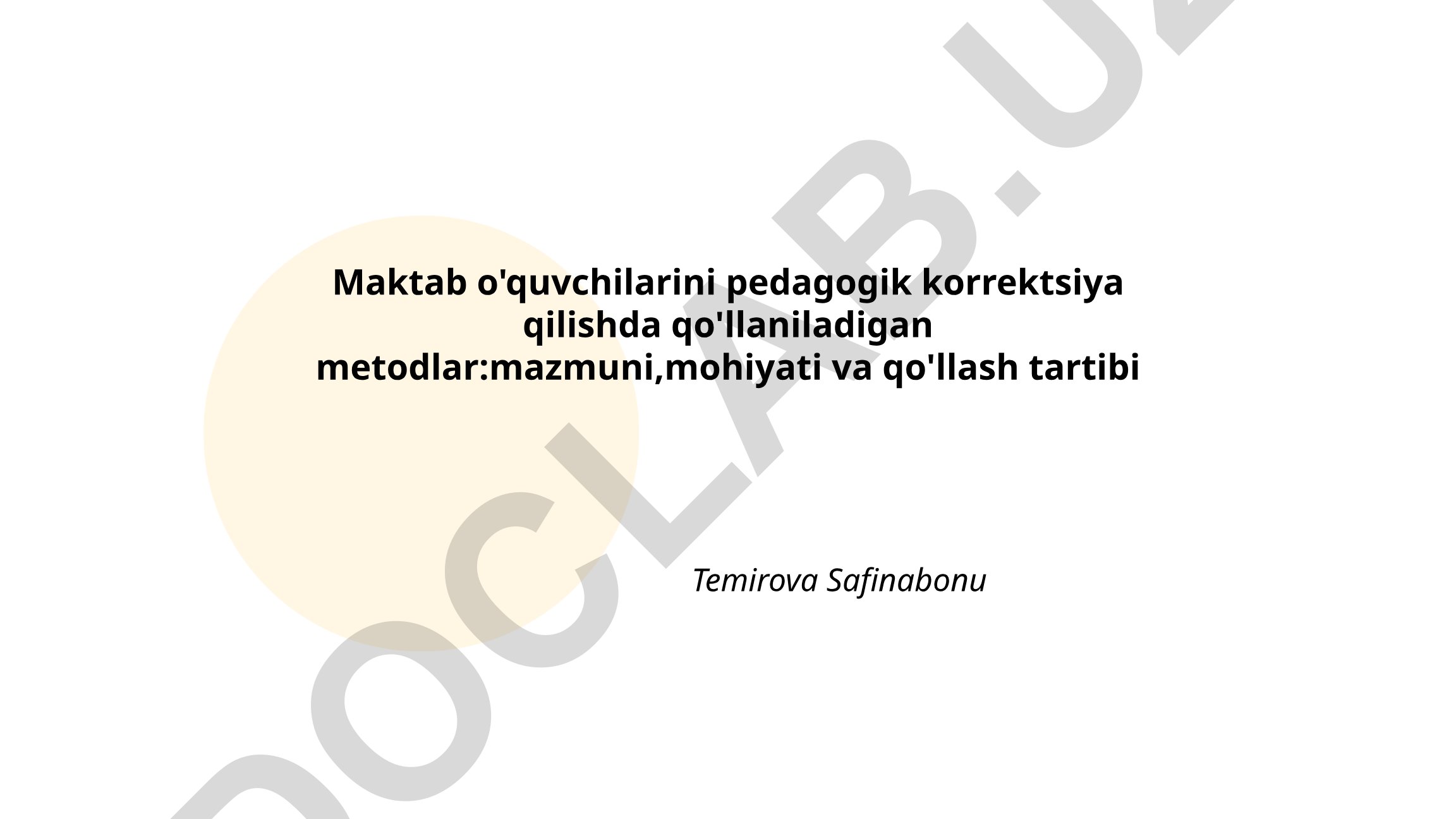 Maktab o'quvchilarini pedagogik korrektsiya qilishda qo'llaniladigan metodlar