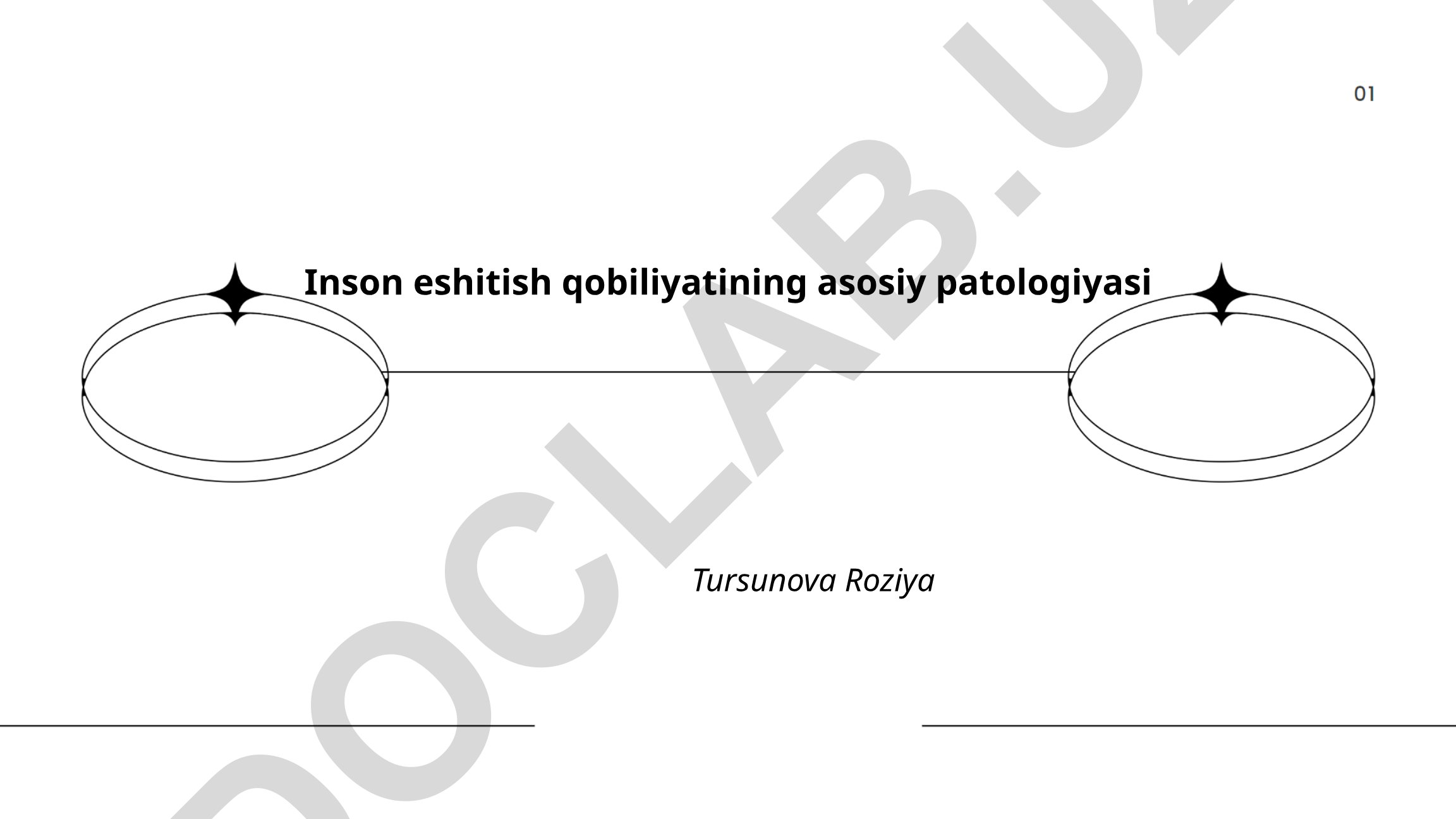 Inson eshitish qobiliyatining asosiy patologiyasi