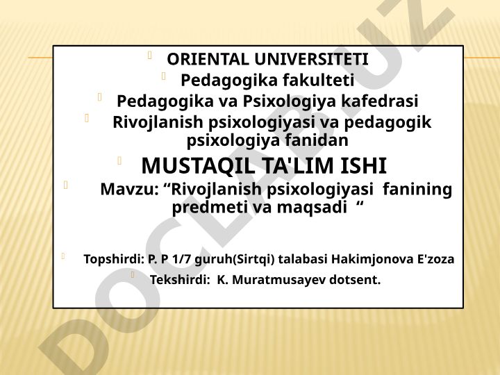 Rivojlanish psixologiyasi fanining predmeti va maqsadi