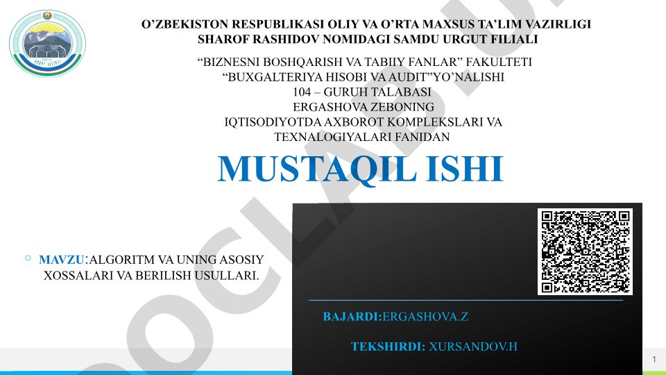 Algoritm va uning asosiy xossalari va berilish usullari