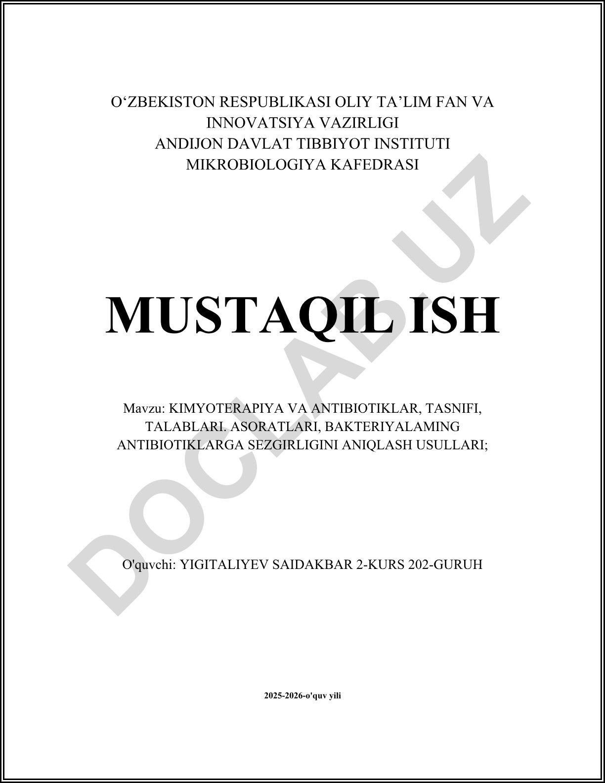 Kimyoterapiya va antibiotiklar, tasnifi, talablari, asoratlari, bakteriyalarning antibiotiklarga sezgirligini aniqlash usullari