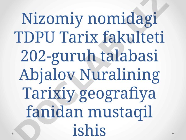 Tarixiy geografiyaning fan sifatida shakllanishi va rivojlanishi