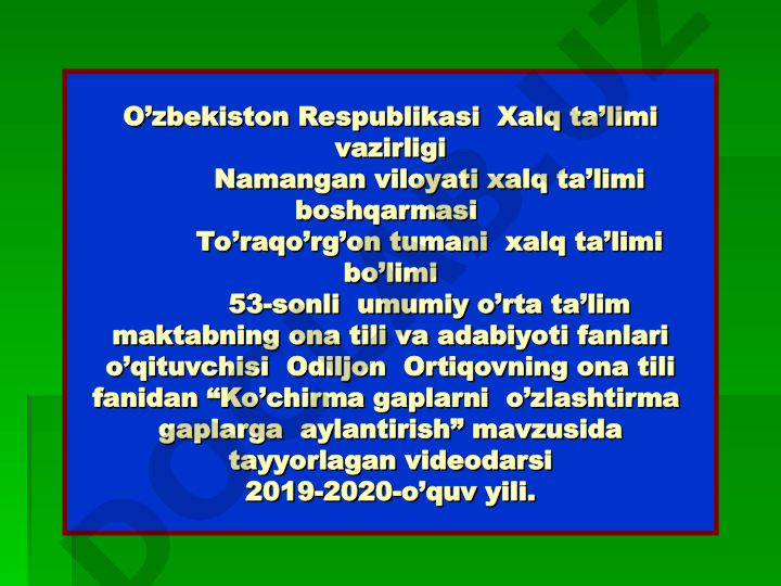 Ko'chirma gaplarni o'zlashtirma gaplarga aylantirish
