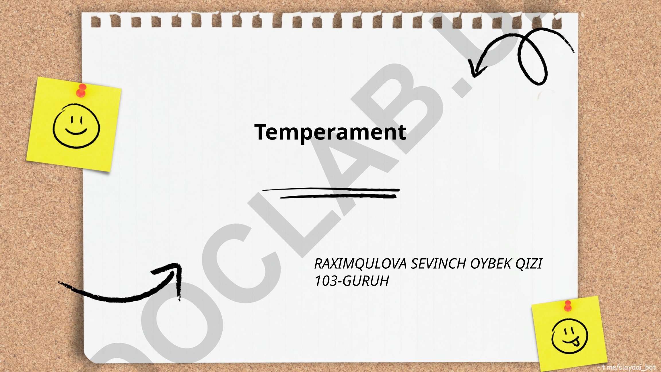 Temperament turlari va ularning xususiyatlari