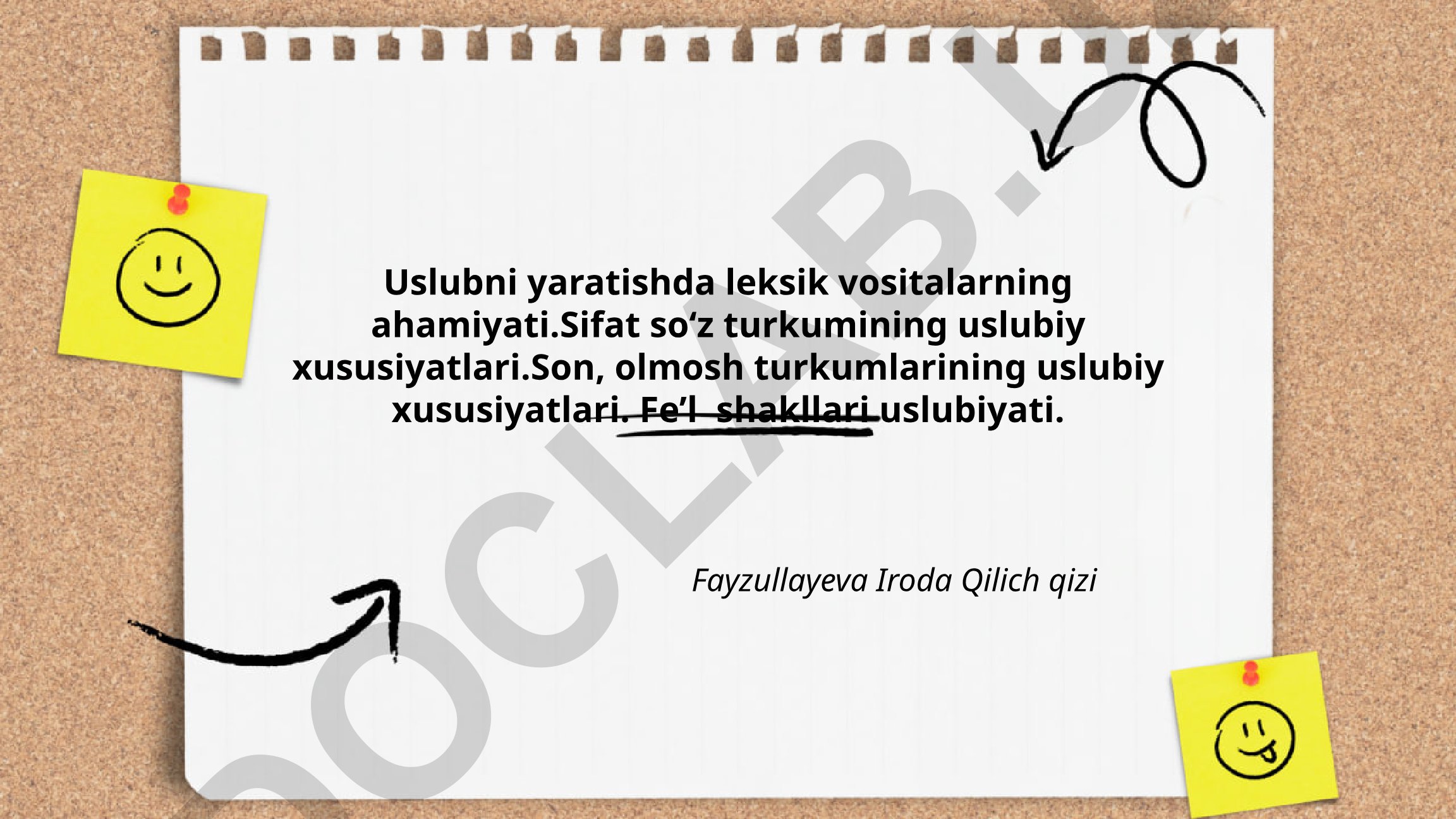 Uslubni yaratishda leksik vositalarning ahamiyati va so'z turkumlarining uslubiy xususiyatlari