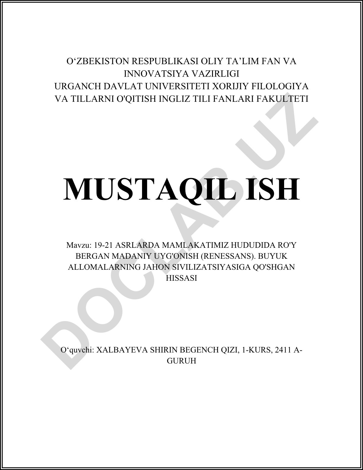 19-21 asrlarda mamlakatimiz hududida ro'y bergan madaniy uyg'onish (Renessans). Buyuk allomalarning jahon sivilizatsiyasiga qo'shgan hissasi