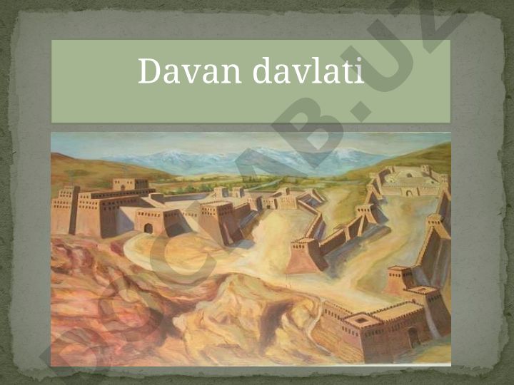 Davan davlati tarixi va madaniyati