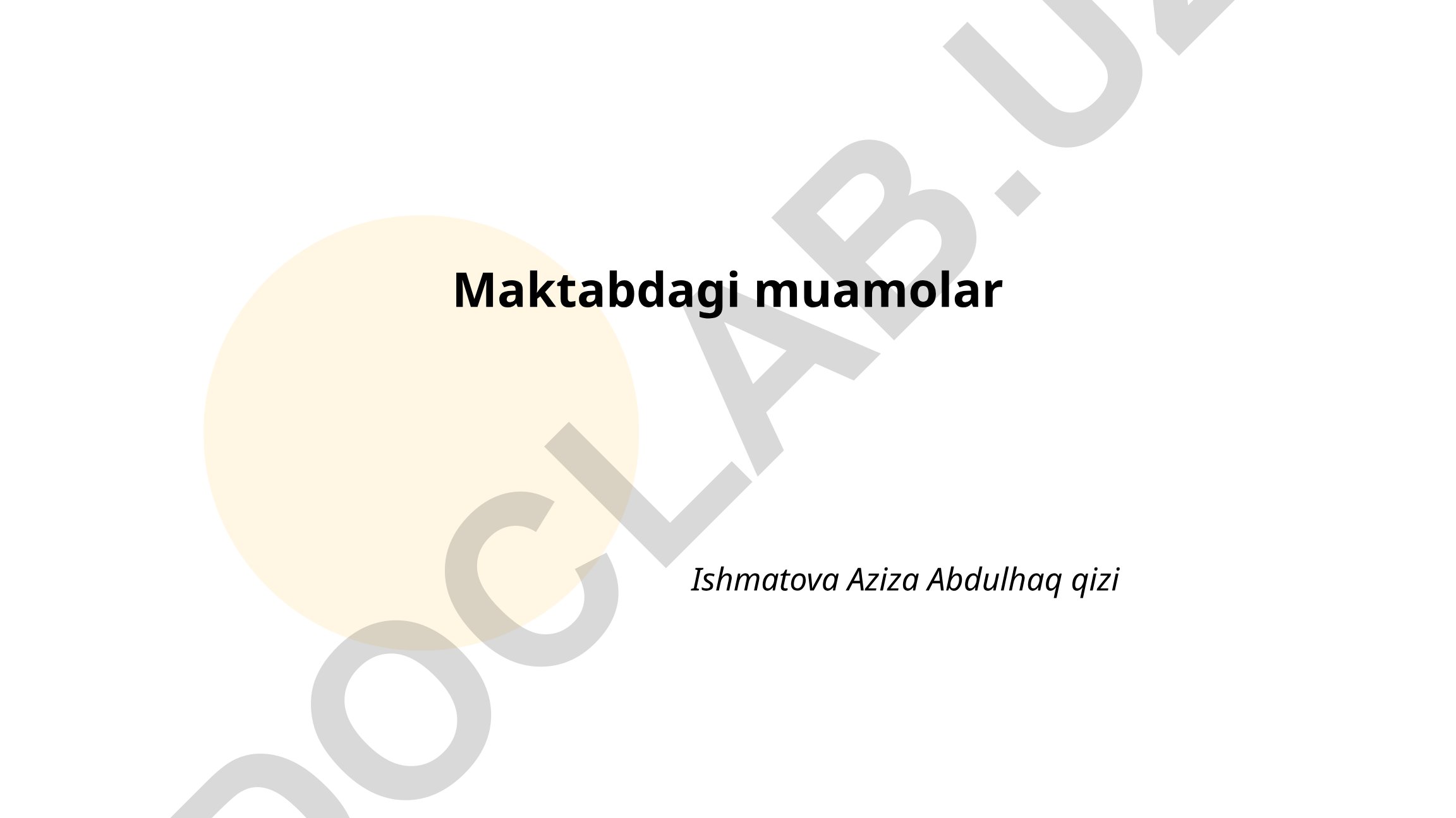 Maktabda baholash tizimlari, intizom va o'quvchilar motivatsiyasi