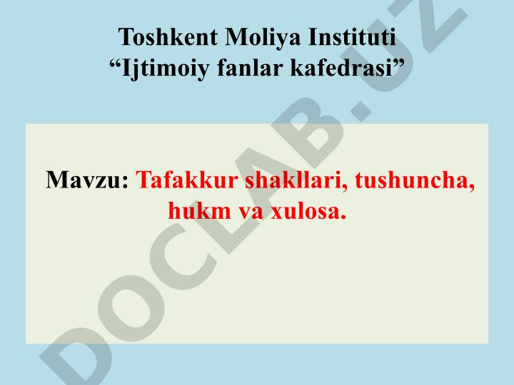 Tafakkur shakllari, tushuncha, hukm va xulosa