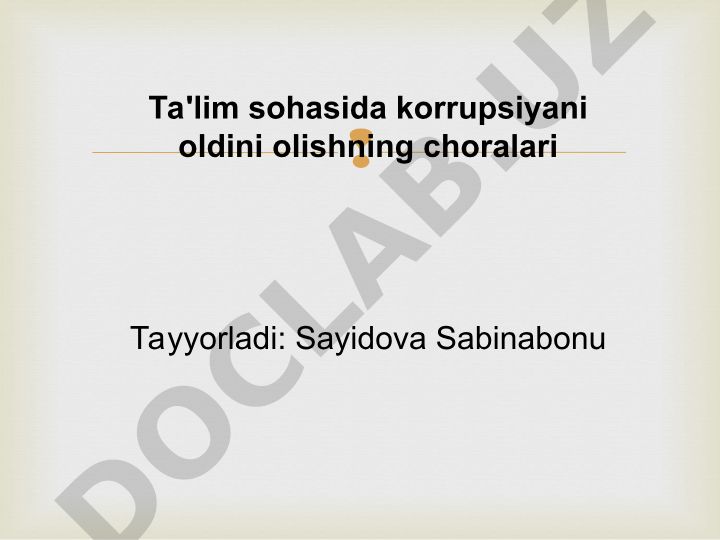 Ta'lim sohasida korrupsiyani oldini olishning choralari