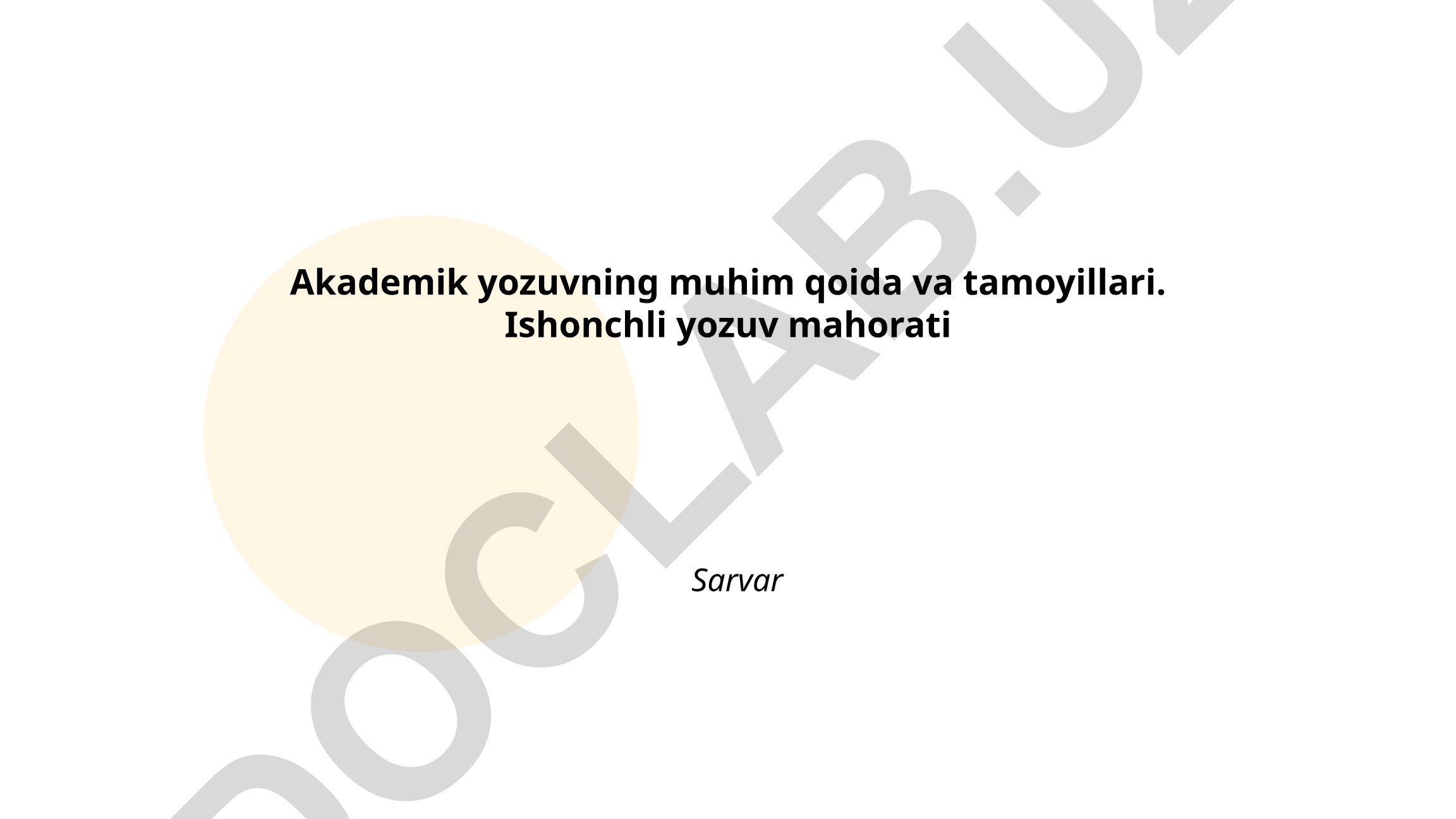Akademik yozuvning muhim qoida va tamoyillari