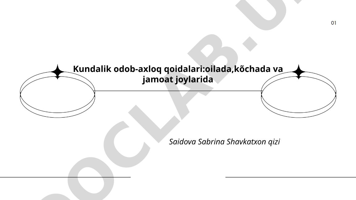 Kundalik odob-axloq qoidalari: oilada, ko'chada va jamoat joylarida