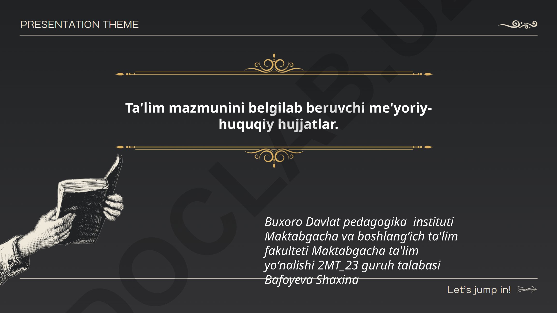 Ta'lim mazmunini belgilab beruvchi me'yoriy-huquqiy hujjatlar
