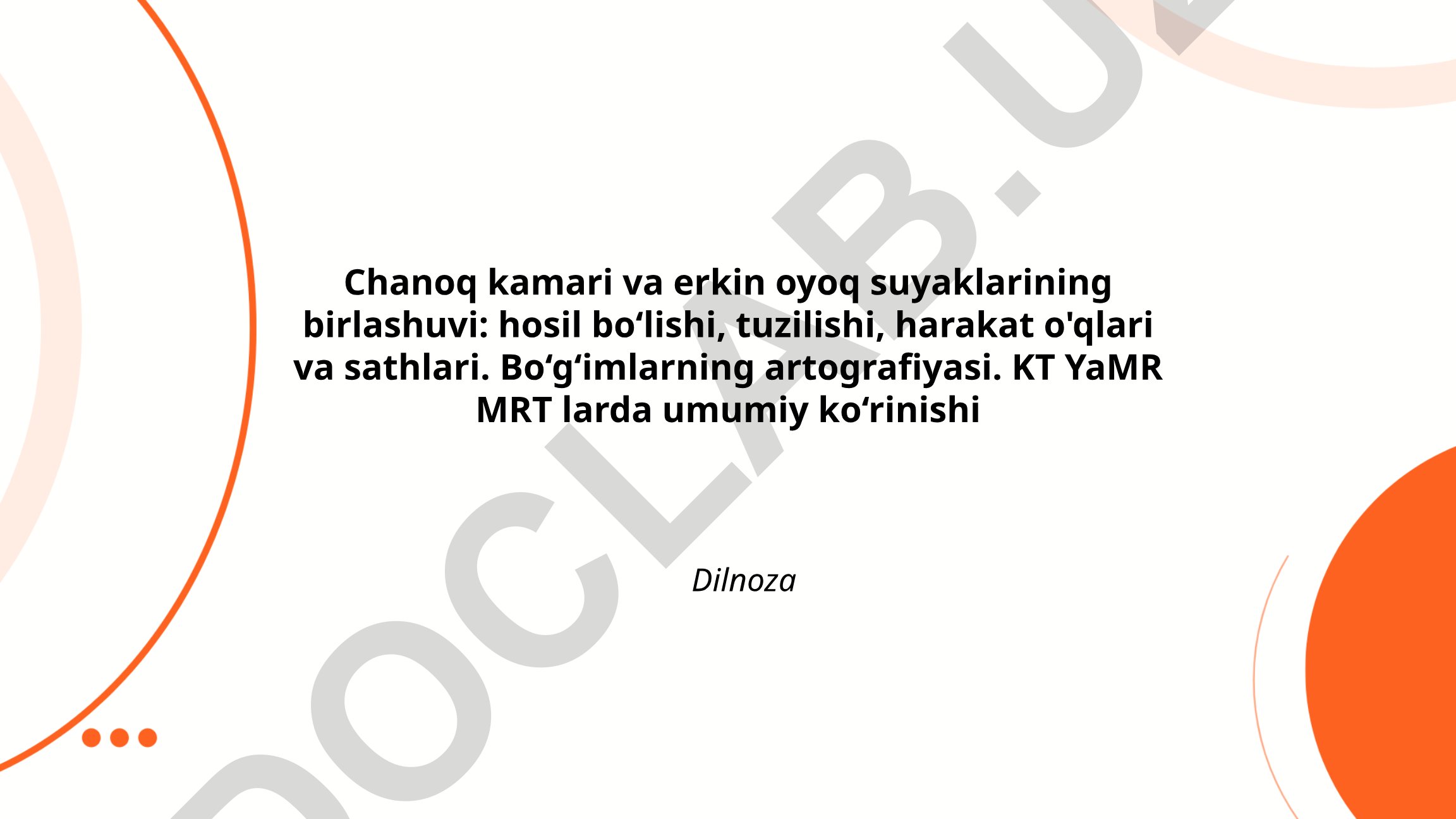 Chanoq kamari va erkin oyoq suyaklarining birlashuvi va tuzilishi