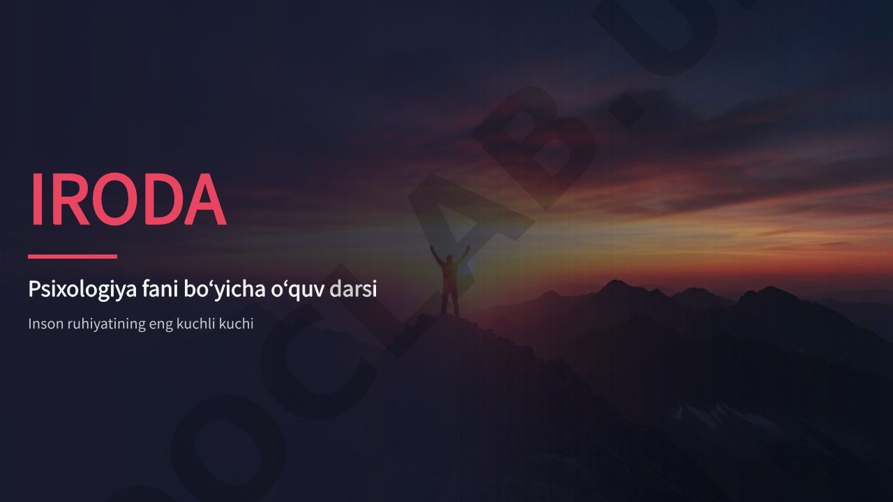 Iroda - inson ruhiyatining kuchli kuchi