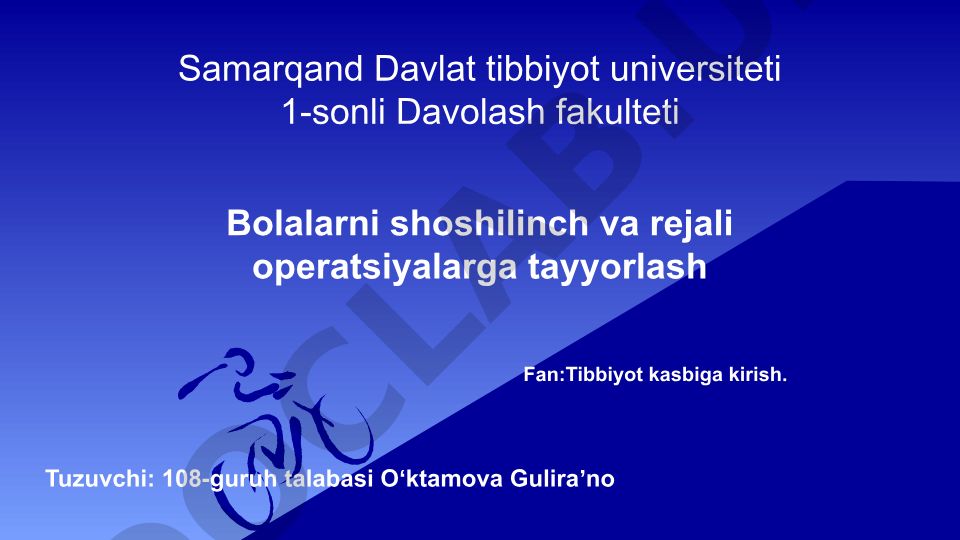 Bolalarni shoshilinch va rejali operatsiyalarga tayyorlash