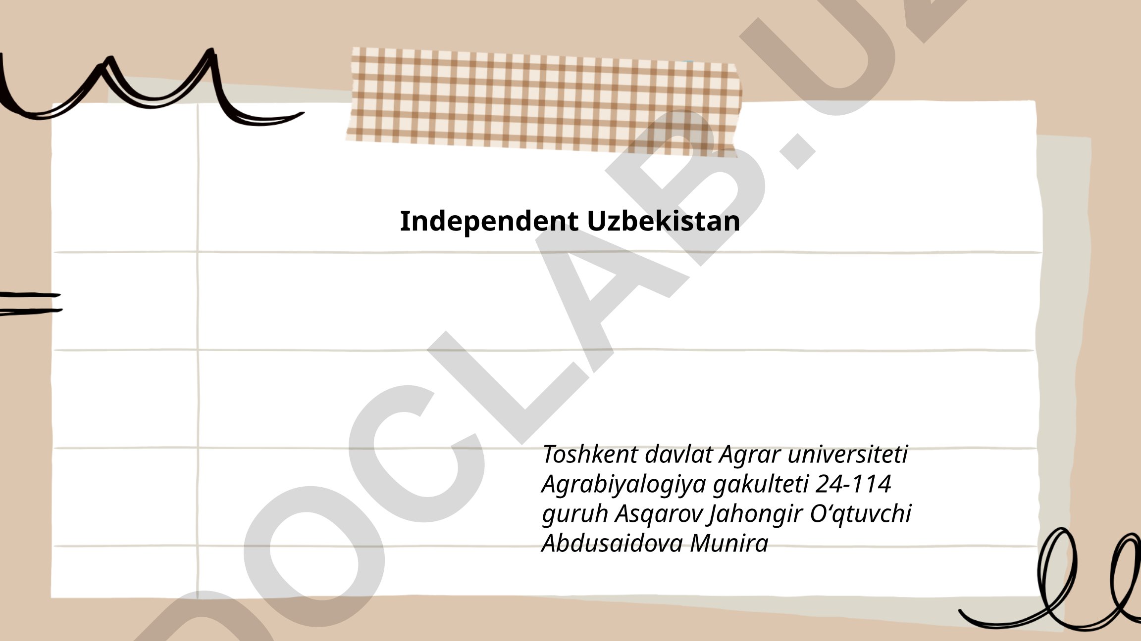 O'zbekiston mustaqilligi: harakat, deklaratsiya va mustaqillikdan keyingi islohotlar