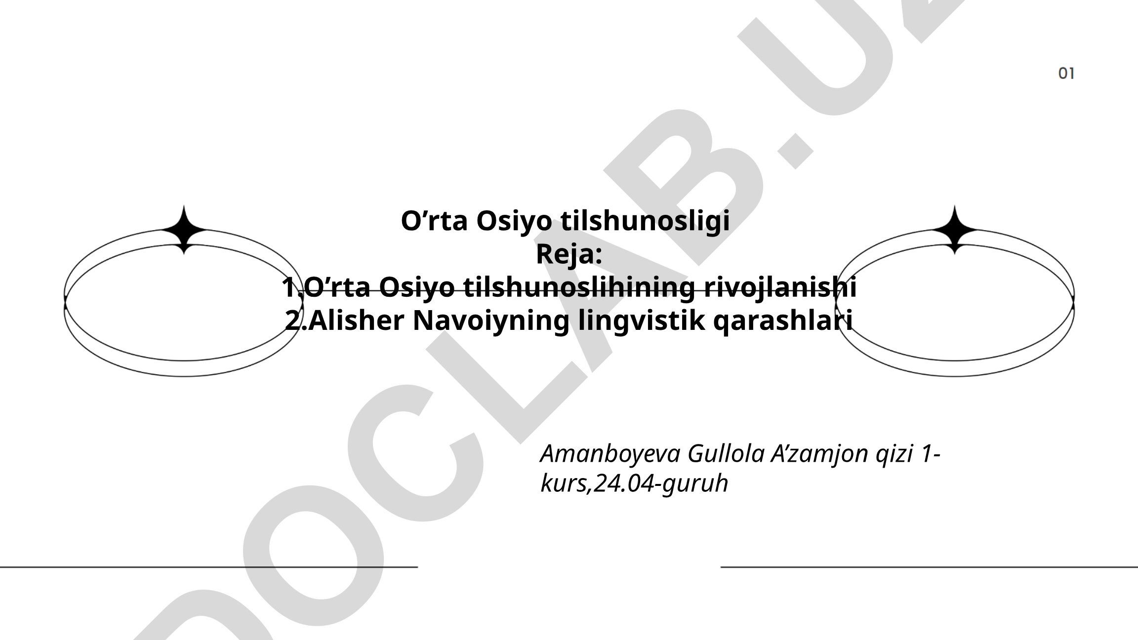 O'rta Osiyo tilshunosligi va Alisher Navoiyning lingvistik qarashlari