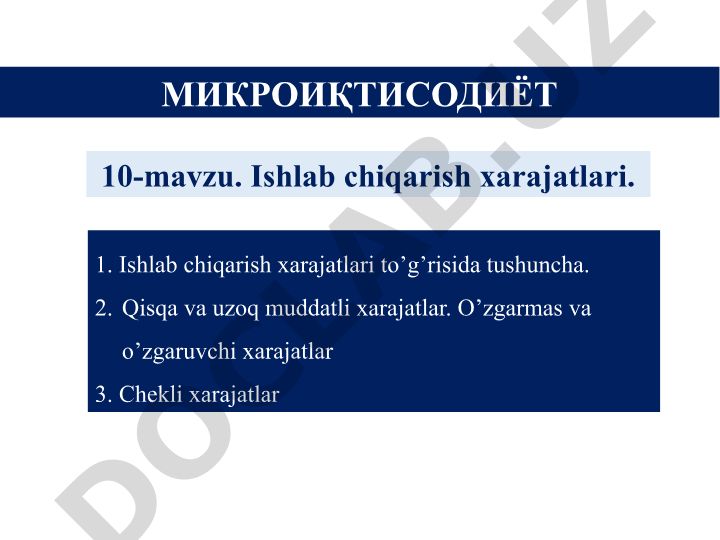 Ishlab chiqarish xarajatlari va mikroiqtisodiyot