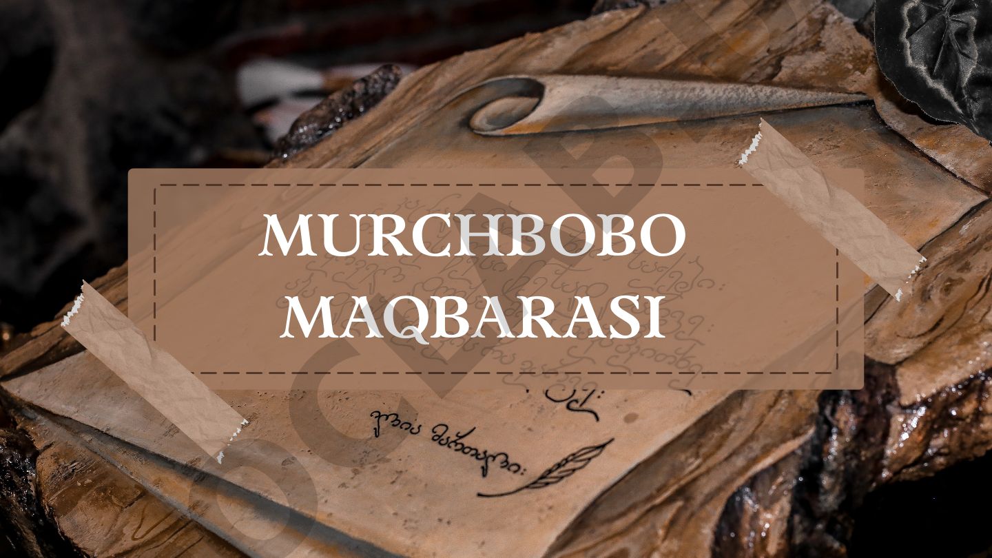 Murchbobo maqbarasining umumiy tavsifi va meʼmoriy tuzilishi